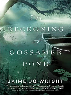 cover image of The Reckoning at Gossamer Pond